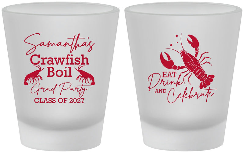 Custom Graduation Frosted Shot Glasses - Class Of 2027 Crawfish Boil | 130002