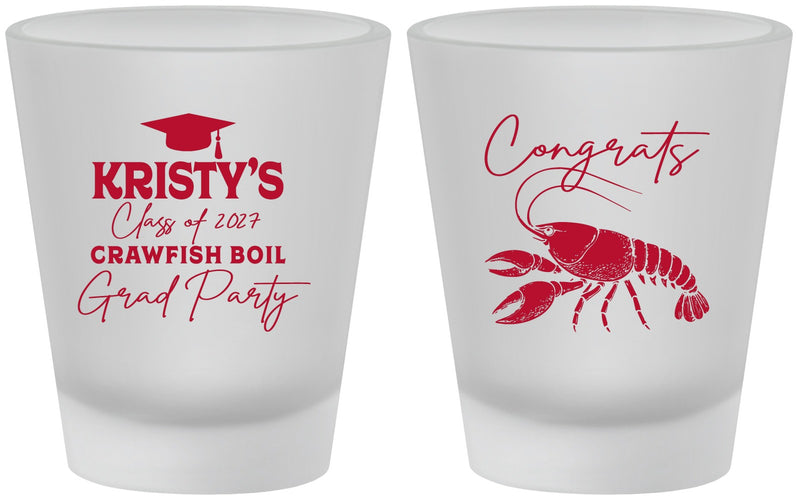 Custom Graduation Frosted Shot Glasses - Class Of 2027 Crawfish Boil | 130003