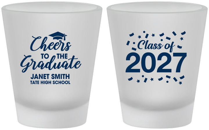 Custom Graduation Frosted Shot Glasses - Class Of 2027 Cheers Graduate | 130021