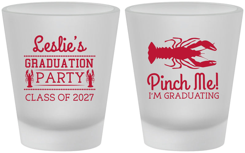 Custom Graduation Frosted Shot Glasses - Class Of 2027 Crawfish Boil | 130042
