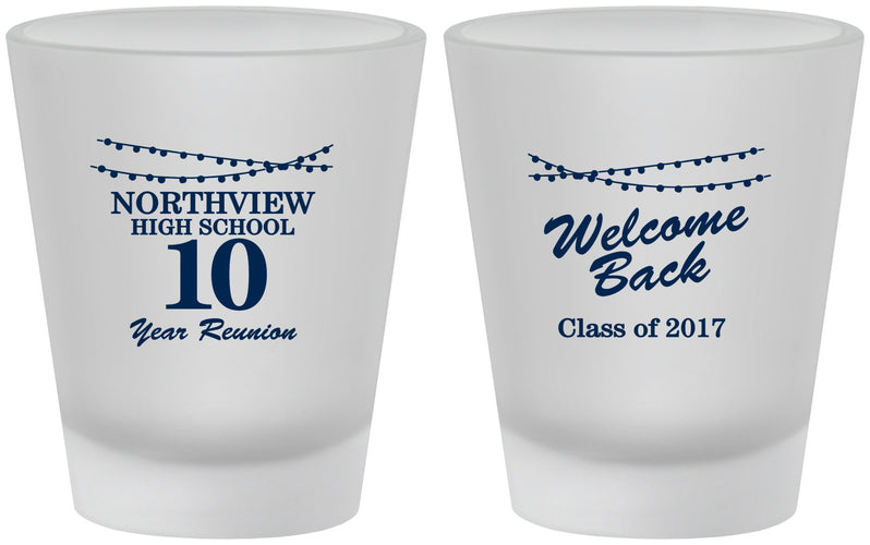 Custom Class Reunion Frosted Shot Glasses - Class Of 2017 10 Year | 140010