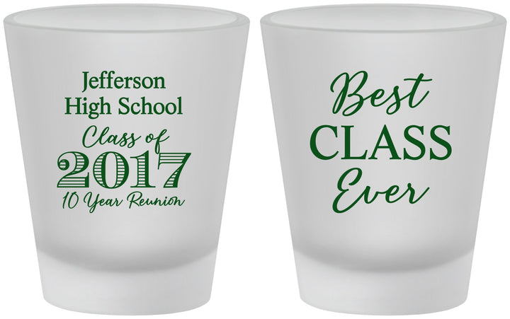 Custom Class Reunion Frosted Shot Glasses - Class Of 2017 10 Year | 140025