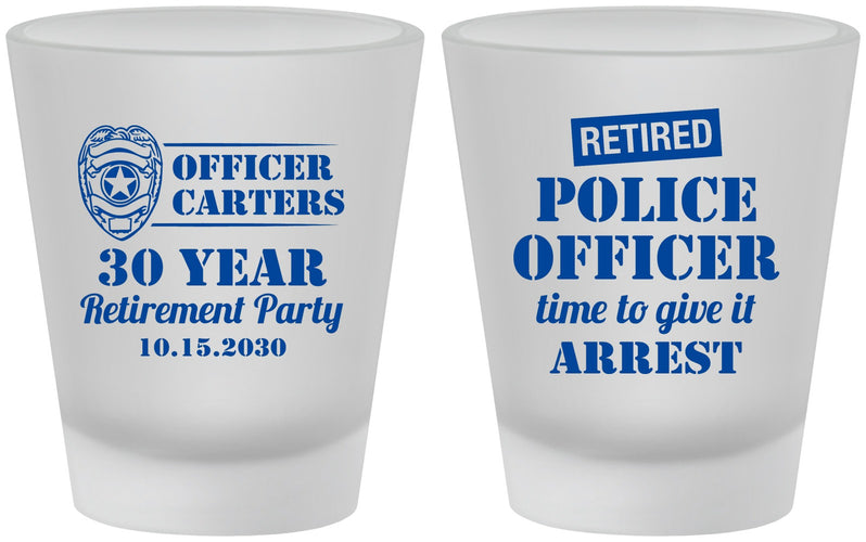 Custom Retirement Frosted Shot Glasses - Police Officer | 150010