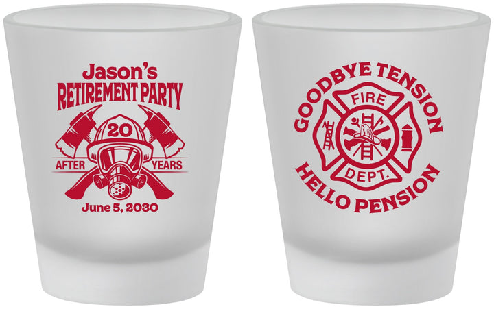 Custom Retirement Frosted Shot Glasses - Firefighter | 150015
