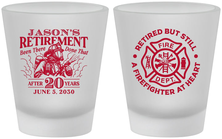 Custom Retirement Frosted Shot Glasses - Firefighter | 150016