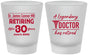 Custom Retirement Frosted Shot Glasses - Doctor | 150018