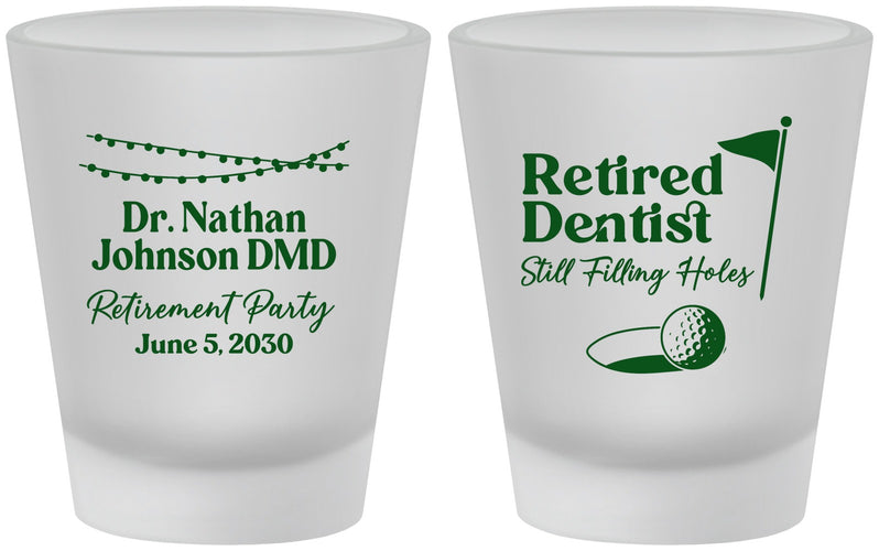 Custom Retirement Frosted Shot Glasses - Dentist | 150019