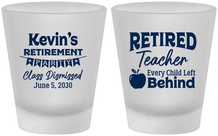 Custom Retirement Frosted Shot Glasses - Teacher | 150022