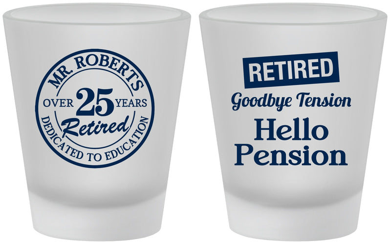 Custom Retirement Frosted Shot Glasses - Teacher | 150024