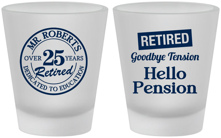 Custom Retirement Frosted Shot Glasses - Teacher | 150024