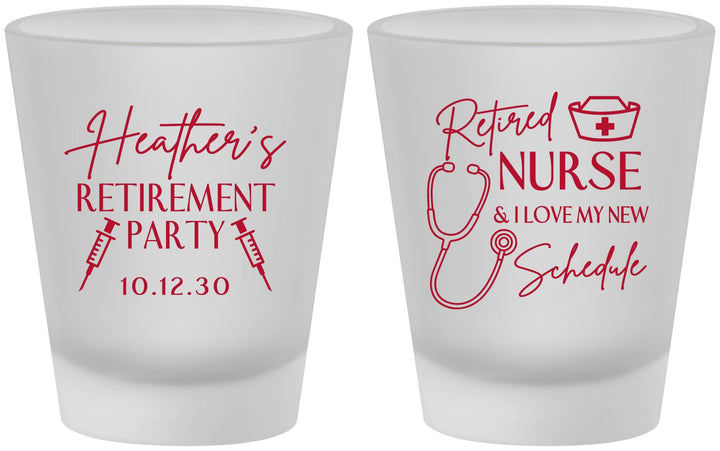 Custom Retirement Frosted Shot Glasses - Nurse | 150028