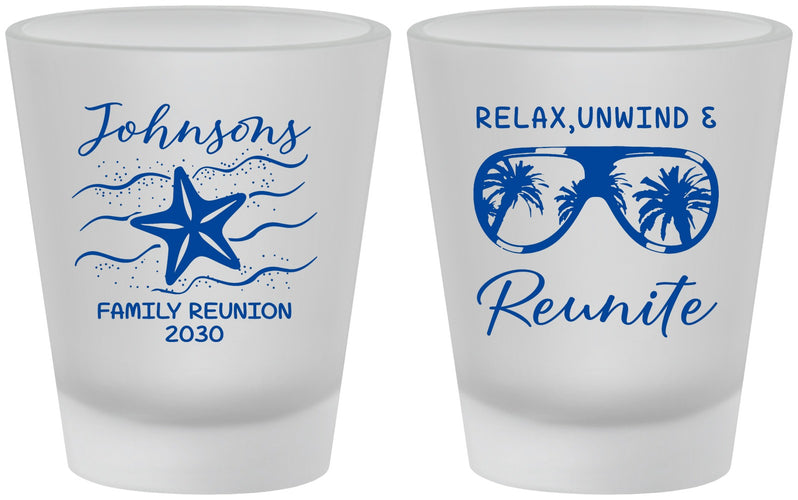 Custom Family Reunion Frosted Shot Glasses - Relax Unwind Reunite | 160019