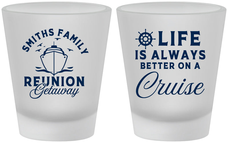 Custom Family Reunion Frosted Shot Glasses - Cruise Nautical | 160022