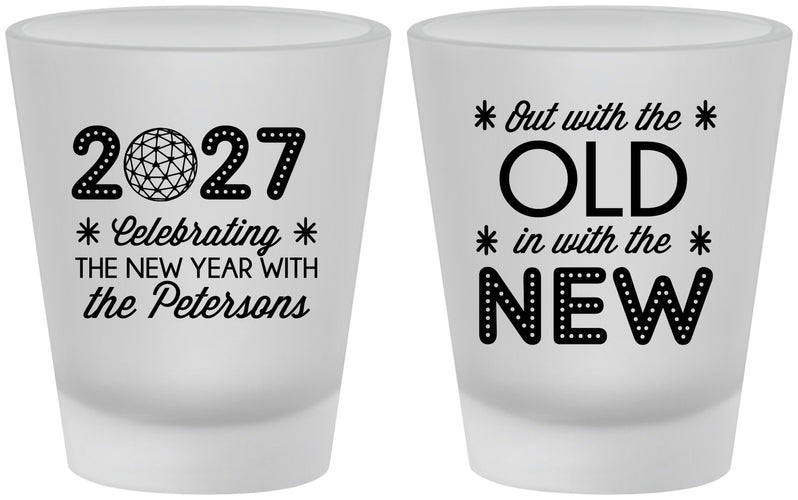 Custom New Years Frosted Shot Glasses - 2027 Out With The Old | 170000