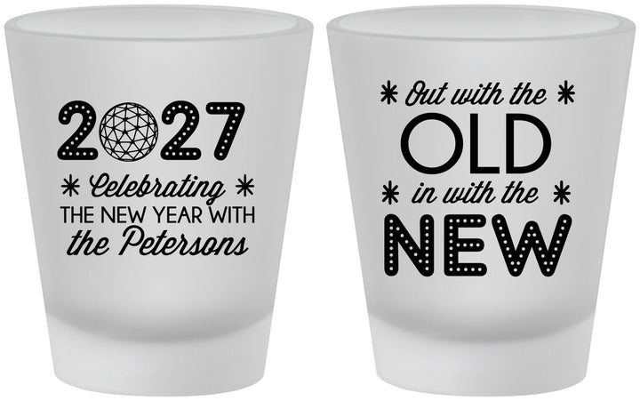 Custom New Years Frosted Shot Glasses - 2027 Out With The Old | 170000