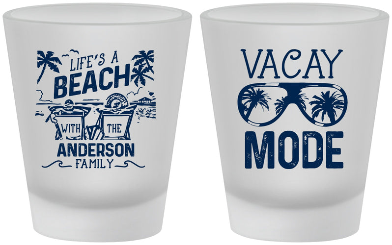 Custom Family Vacation Frosted Shot Glasses - Lifes A Beach | 180008