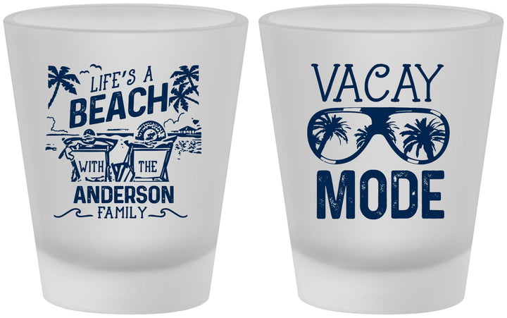 Custom Family Vacation Frosted Shot Glasses - Lifes A Beach | 180008