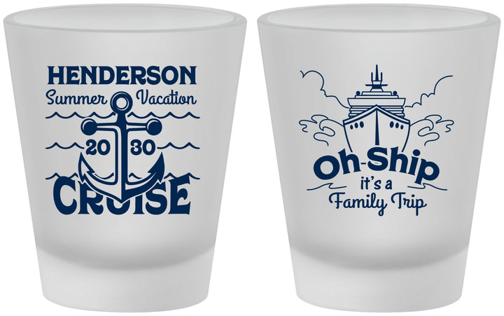 Custom Family Vacation Frosted Shot Glasses - Oh Ship Cruise | 180032