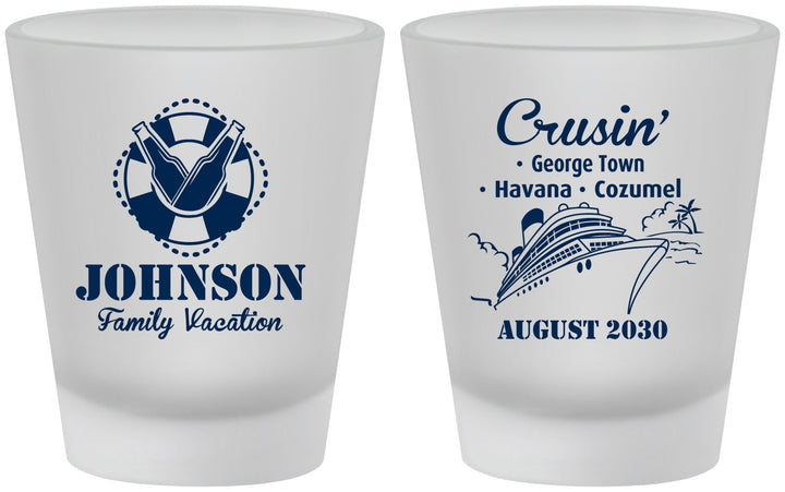Custom Family Vacation Frosted Shot Glasses - Cruisin Ship | 180039