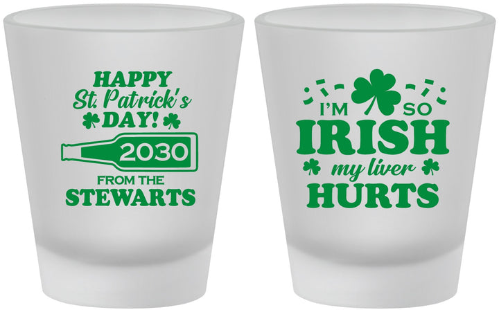 Custom St Patricks Day Frosted Shot Glasses - Irish My Liver Hurts | 200000