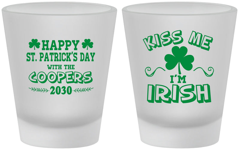 Custom St Patricks Day Frosted Shot Glasses - Kiss Me I Am Irish | 200004