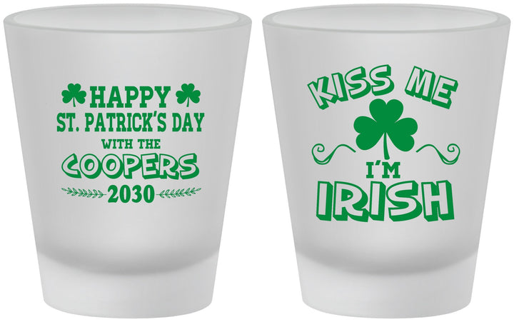 Custom St Patricks Day Frosted Shot Glasses - Kiss Me I Am Irish | 200004