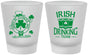 Custom St Patricks Day Frosted Shot Glasses - Irish Drinking Team | 200006