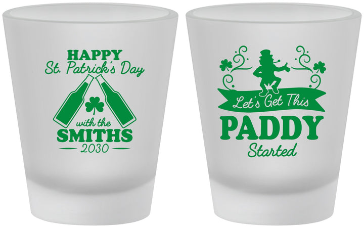 Custom St Patricks Day Frosted Shot Glasses - Lets Get The Paddy Started | 200014