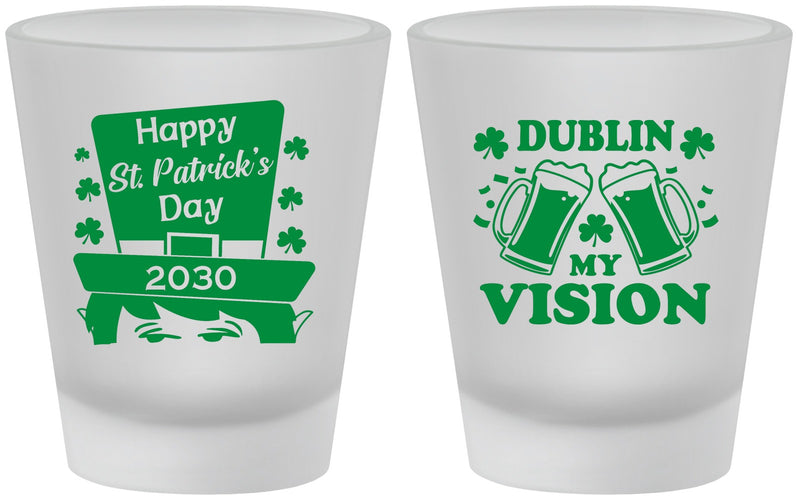 Custom St Patricks Day Frosted Shot Glasses - Dublin My Vision | 200016