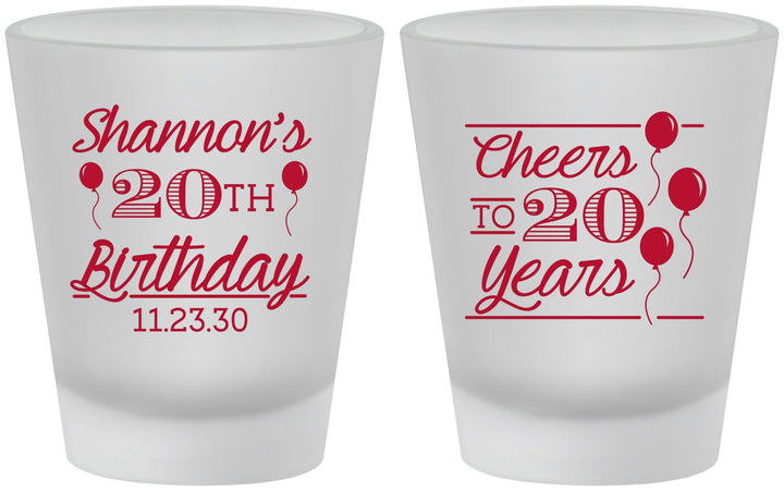 Custom Birthday Frosted Shot Glasses - Cheers To 20 Years | 20004