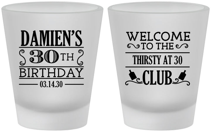 Custom Birthday Frosted Shot Glasses - 30th | 20016