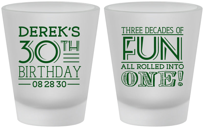 Custom Birthday Frosted Shot Glasses - 30th Three Decades Of Fun | 20020