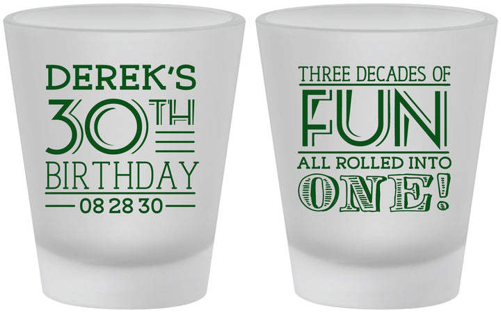 Custom Birthday Frosted Shot Glasses - 30th Three Decades Of Fun | 20020