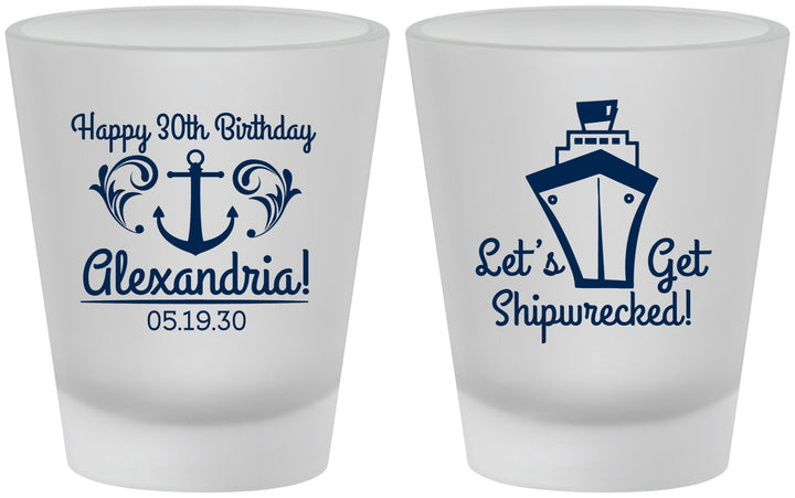 Custom Birthday Frosted Shot Glasses - 30th Shipwrecked | 20026