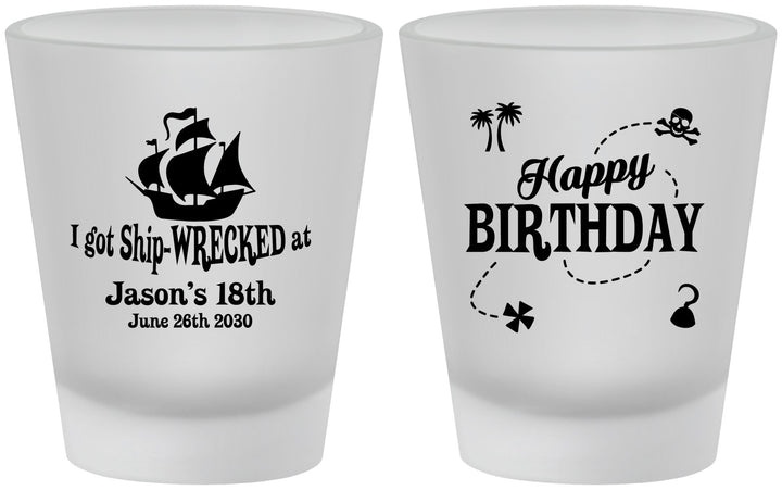 Custom Birthday Frosted Shot Glasses - 18th Shipwrecked | 20028