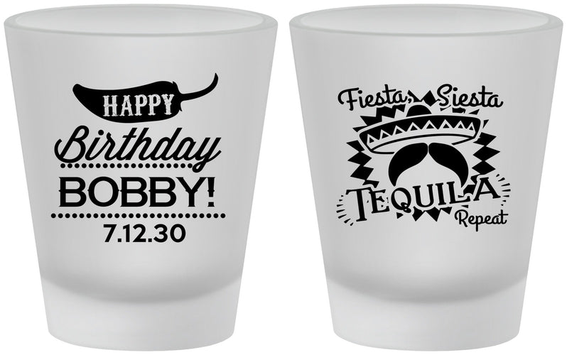Custom Birthday Frosted Shot Glasses - Fiesta Siesta Tequila | 20032