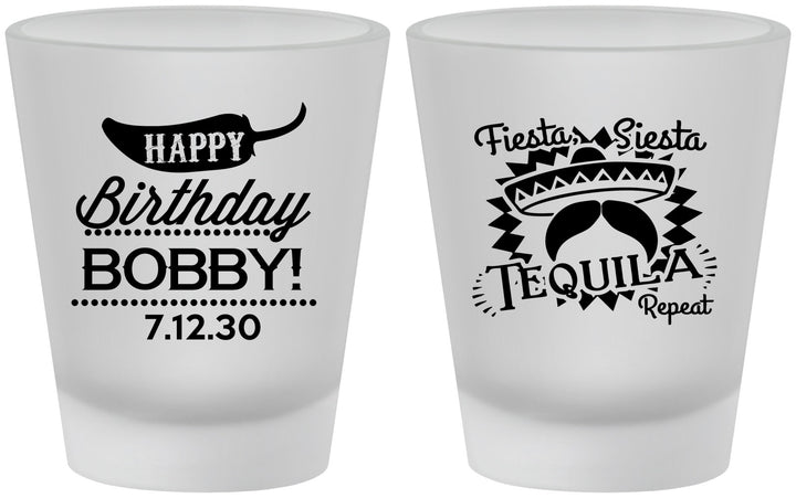 Custom Birthday Frosted Shot Glasses - Fiesta Siesta Tequila | 20032