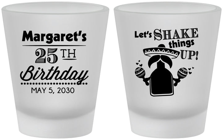 Custom Birthday Frosted Shot Glasses - 25th Fiesta | 20035