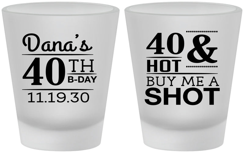 Custom Birthday Frosted Shot Glasses - 40th | 20086