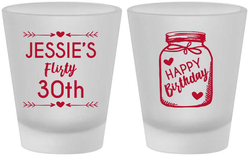 Custom Birthday Frosted Shot Glasses - 30th Flirty At Thirty | 20087
