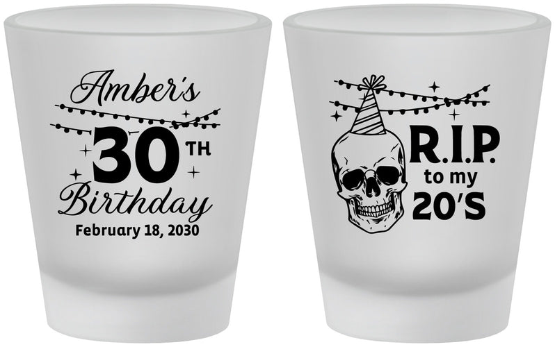 Custom Birthday Frosted Shot Glasses - 30th Rip 20 | 20140