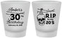 Custom Birthday Frosted Shot Glasses - 30th Rip 20 | 20140