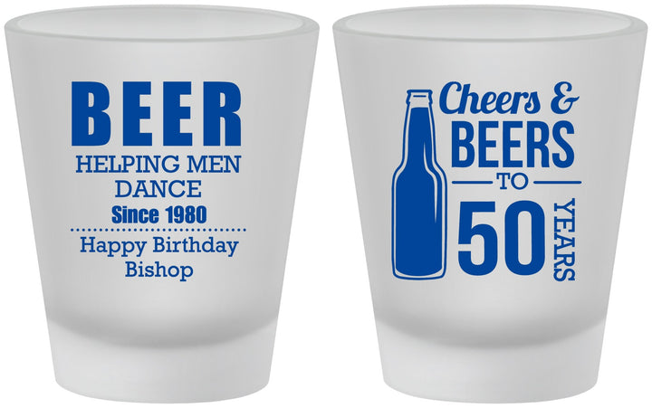 Custom Birthday Frosted Shot Glasses - Cheers Beers To 50 Years | 20160