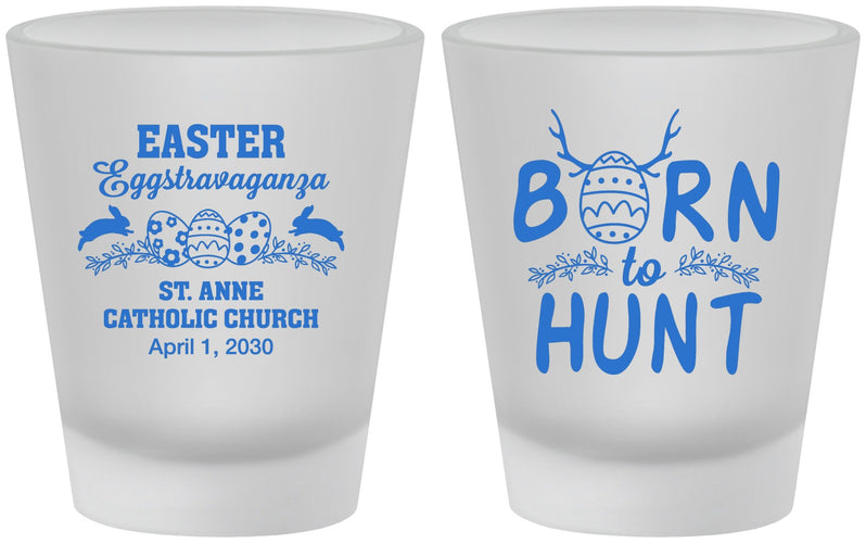 Custom Easter Frosted Shot Glasses - Born To Hunt | 210001