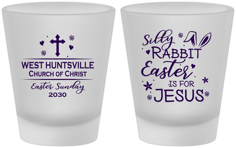 Custom Easter Frosted Shot Glasses - Easter Is For Jesus | 210022