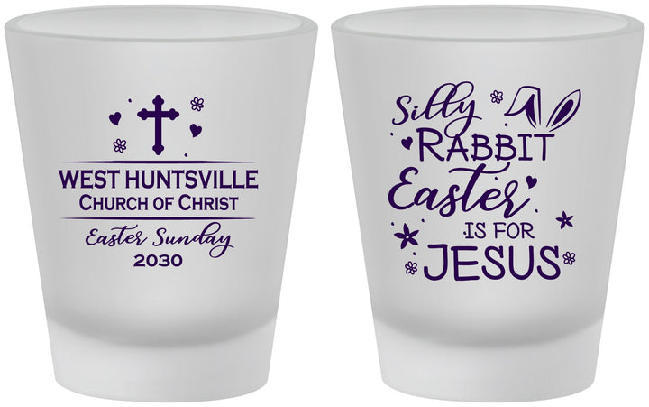 Custom Easter Frosted Shot Glasses - Easter Is For Jesus | 210022