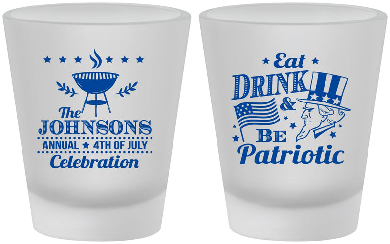 Custom 4th Of July Frosted Shot Glasses - Eat Drink Patriotic | 220003
