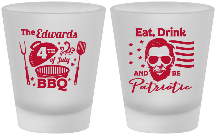 Custom 4th Of July Frosted Shot Glasses - Eat Drink Patriotic | 220006