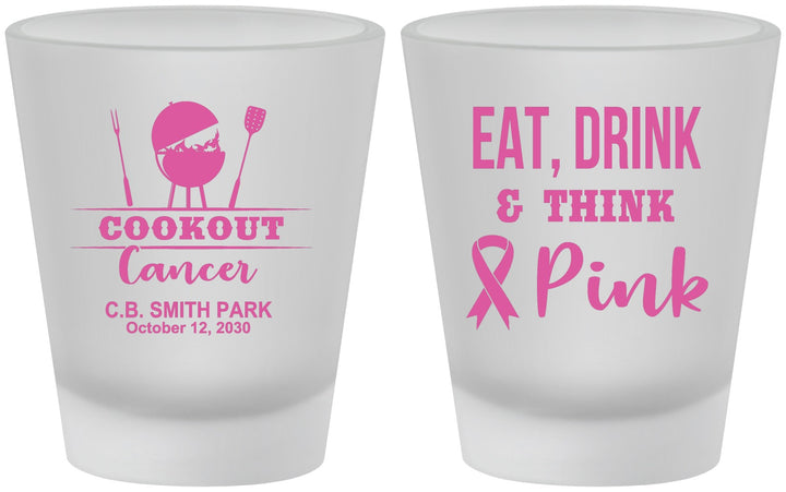 Custom Awareness Frosted Shot Glasses - Eat Drink Think Pink | 230009