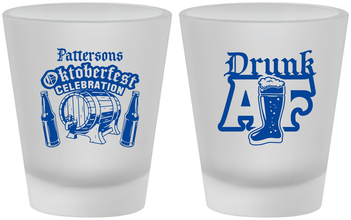 Custom Oktoberfest Frosted Shot Glasses - Drunk Af | 240016